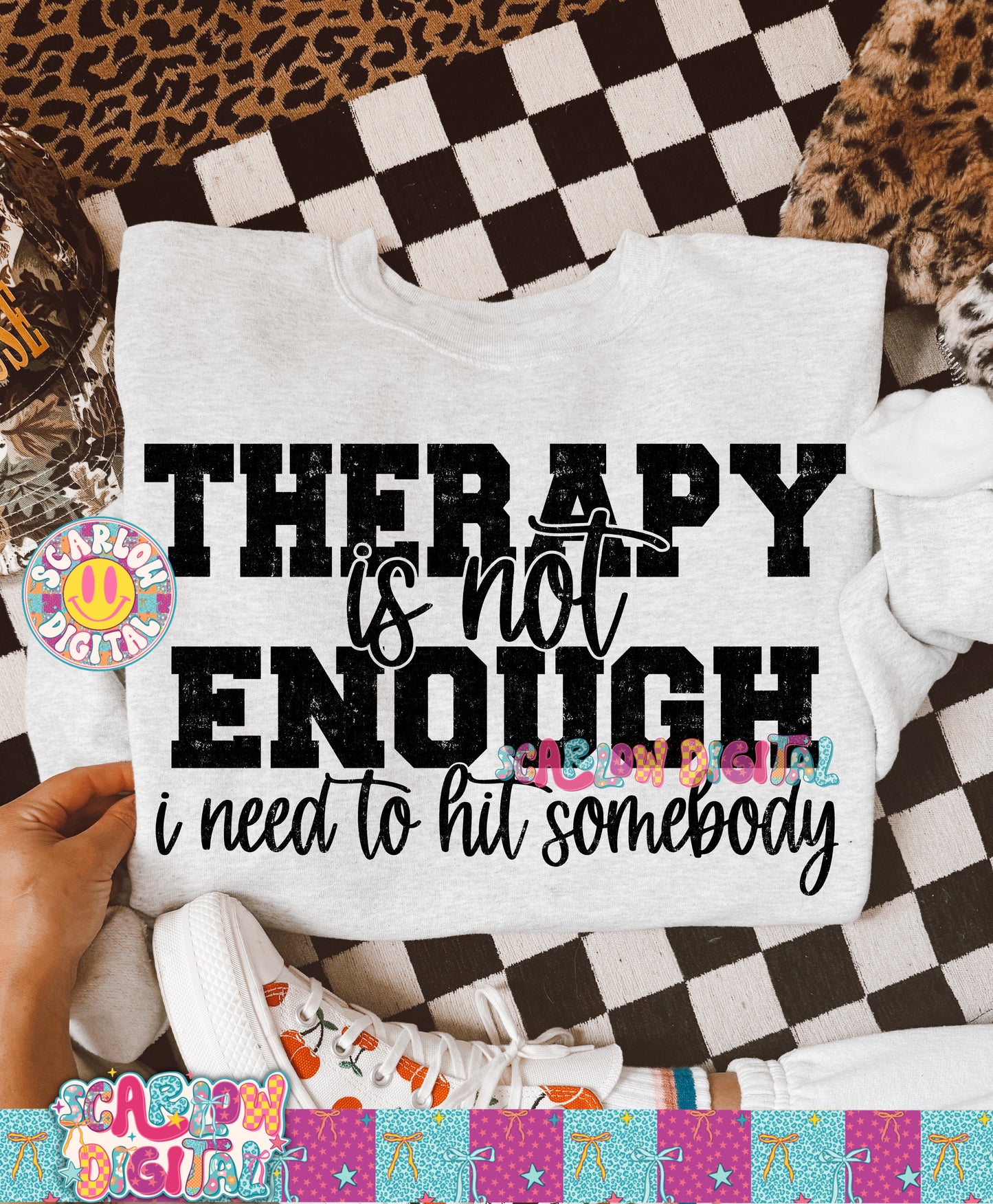 Therapy is Not Enough I Need to Hit Somebody PNG Digital Design