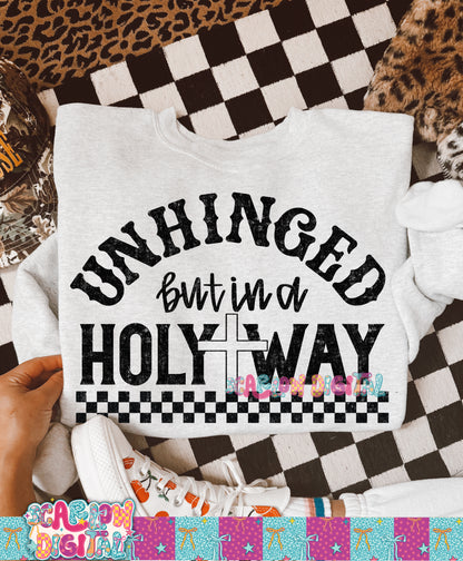 Unhinged But in a Holy Way PNG Digital Design