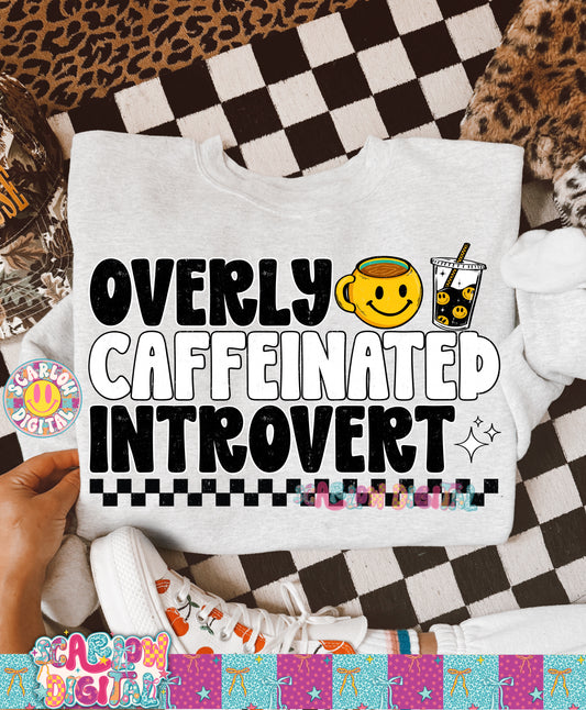 Overly Caffeinated Introvert PNG Digital Design