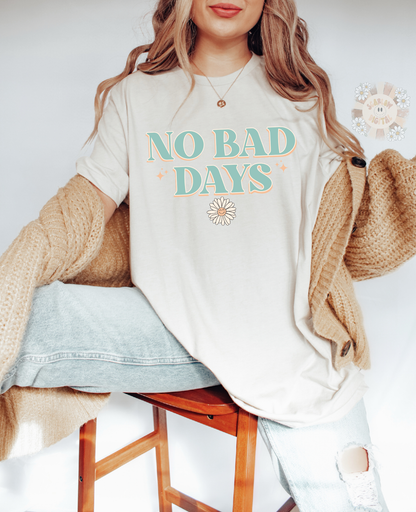 No Bad Days PNG-Flower Sublimation Digital Design Download-happy png, inspirational png, motivational png, floral png, positive png design