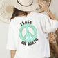 Peace on Earth PNG-Earth Day Sublimation Digital Design Download-peace sign png, recycle png, trendy png, mother earth png, planet earth png