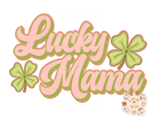 Lucky Mama PNG-Saint Patrick's Day Sublimation Digital Design Download-clover png, lucky mama png, png for moms, mama sublimation design