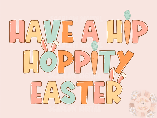 Have a Hip Hoppity Easter PNG-Spring Sublimation Digital Design Download-easter png, carrots png, easter bunny png, spring png, pastel png