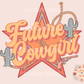Future Cowgirl PNG-Western Sublimation Digital Design Download-little girl png, country girl png, cactus png, southwest png, Wild West png