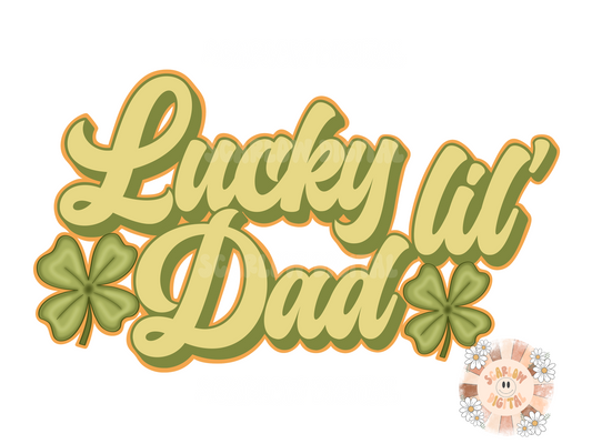 Lucky Lil Dad PNG-Saint Patty's Day Sublimation Digital Design Download-clover png, lucky dad png, png for daddy, little dad png, lucky png