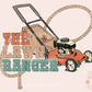 The Lawn Ranger PNG-Men Sublimation Digital Design Download-png for men, daddy png, lawn mower png, summer dad png, summertime png designs
