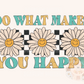 Do What Makes You Happy Adult DTF Transfer + Digital File + Mock-up
