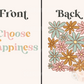 Choose Happiness Floral Front and Back PNG Bundle-Sublimation Digital Design Download-png bundles, sublimation bundle, flowers png design
