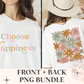 Choose Happiness Floral Front and Back PNG Bundle-Sublimation Digital Design Download-png bundles, sublimation bundle, flowers png design