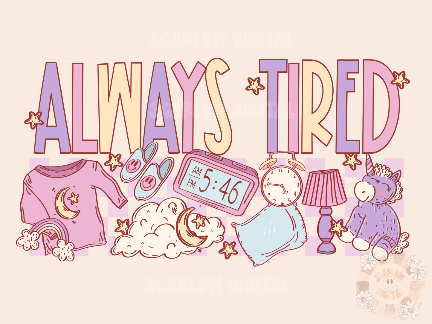 Always Tired PNG Sublimation Digital Design Download, slumber party png, pajamas png, mama png, little girl png, unicorn png, boho png