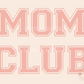 Mom Club SVG Digital Design Download, cricut svg design, mama svg files, svg for moms, mama mini svg, new mom svg designs, varsity letters
