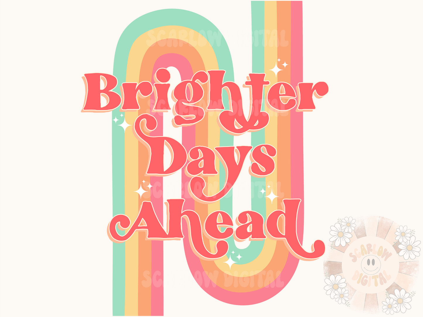 Brighter Days PNG-Retro Sublimation Digital Design Download-rainbow png, happiness png, inspirational png, motivational png, trendy png