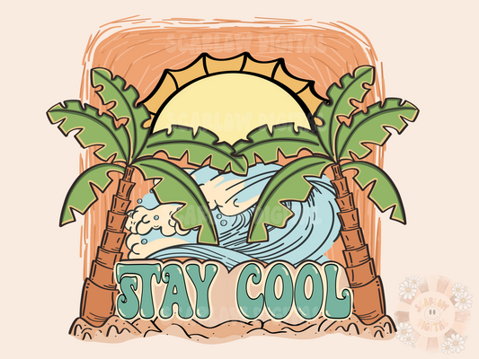 Stay Cool PNG-Summertime Sublimation Digital Design Download-beachy png, palm trees png, ocean png, vacay png, sunshine png, surfing png