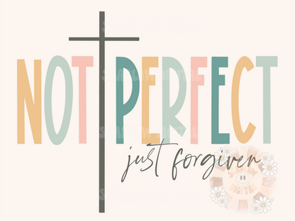 Not Perfect Just Forgiven PNG-Christian Sublimation Digital Design Download-bible verse png, scripture png, religious png, jesus christ png