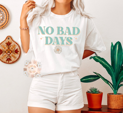 No Bad Days PNG-Flower Sublimation Digital Design Download-happy png, inspirational png, motivational png, floral png, positive png design