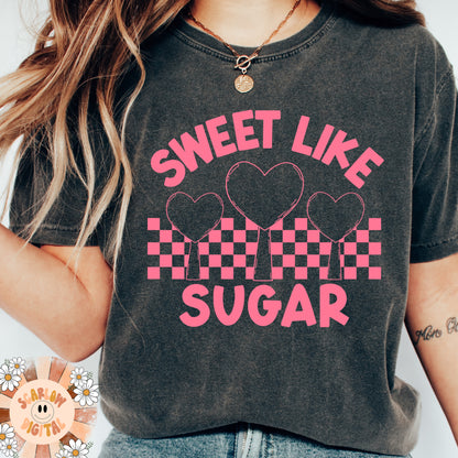 Sweet Like Sugar SVG-Valentine's Day Cricut Cut Files-heart sucker svg, xoxo svg, sugar pie svg, hey honey svg, love svg, day svg designs