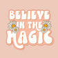 Believe in the Magic PNG sublimation design download, Magic baby girl png, toddler girl sublimation design, png design for little girls