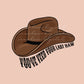 Youve Yeed Your Last Haw Cowboy Hat PNG sublimation design download, cowboy png design, western png for little boys, baby boy png design