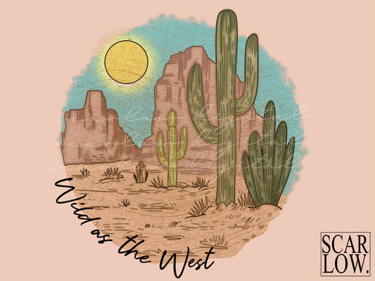 Wild As The West Western Desert PNG sublimation Design Download, western png, desert png, cactus png, Wild West png, southwest png