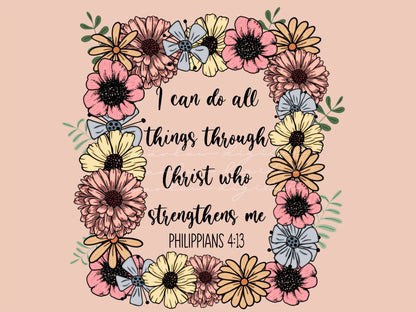 Philippians 4:13 Floral PNG sublimation design download, Christian women png, bible scripture png, bible verse png, png for Christians