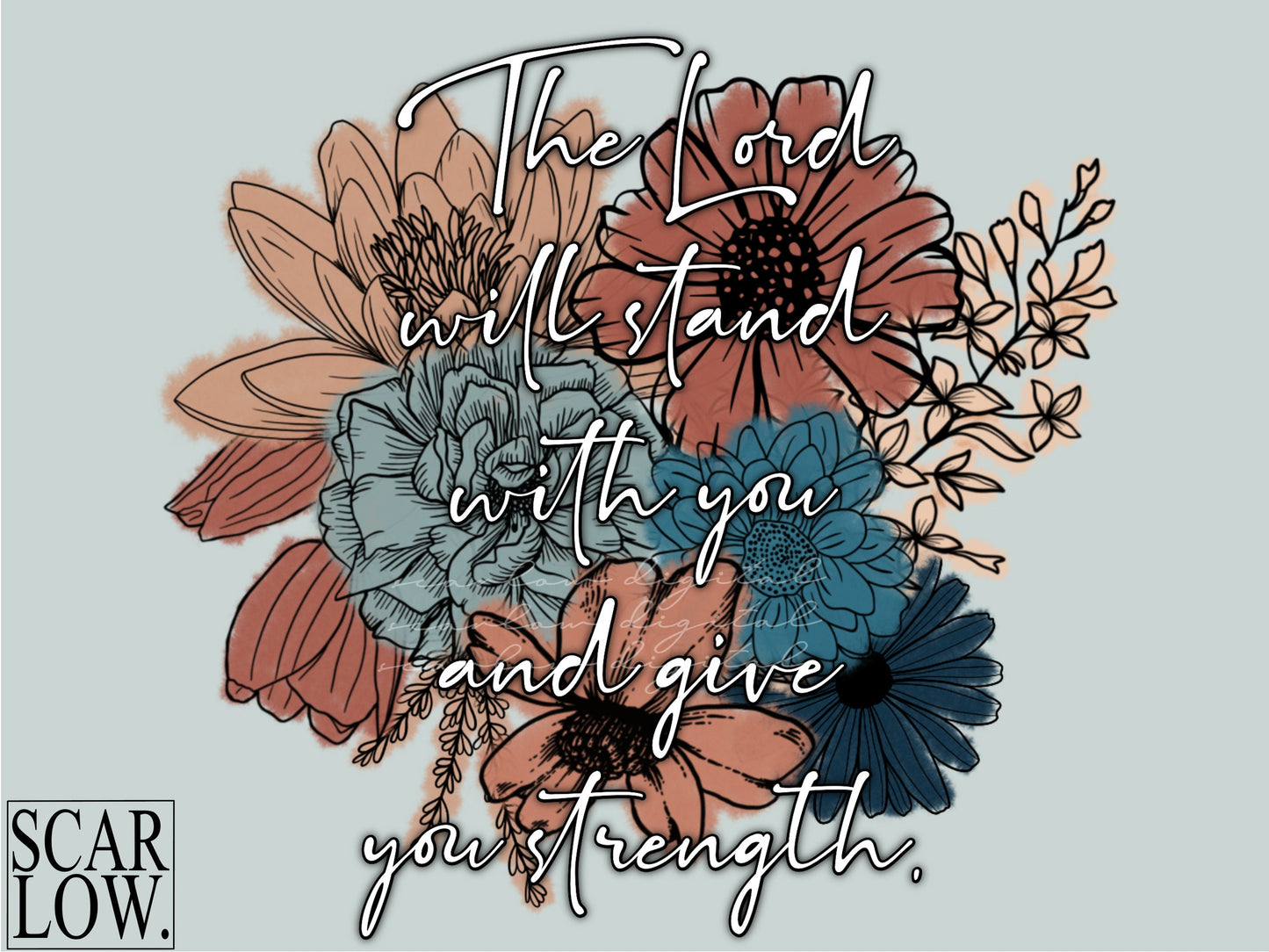 The Lord Will Stand With You And Give You Strength Bible Scripture PNG sublimation design download, floral bible png, Christian women png