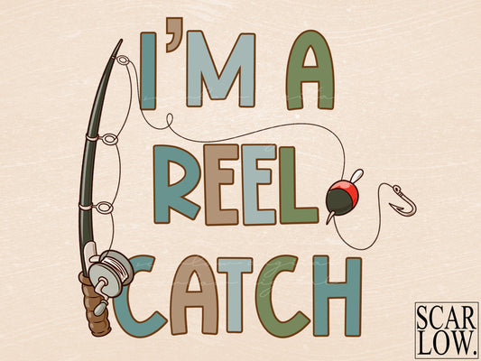 Im A Reel Catch- PNG sublimation design download, fishing png, little boy png, png for boys, fishing pole png, fish sublimation png