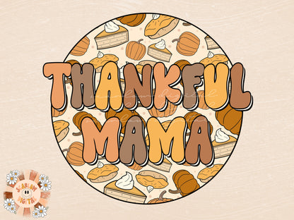 Thankful Mama PNG-Thanksgiving Sublimation Design Download-Thanksgiving Mommy and Me PNG, gobble png, fall mama png, mama sublimation design