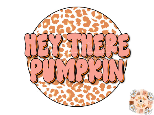 Hey There Pumpkin PNG-Fall Sublimation Design Download-Floral Fall png, Fall sublimation, pumpkin png design, autumn sublimation png designs