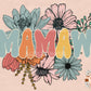 Floral Mamaw PNG-Sublimation Design Download-Mamaw sublimation, grandma png, retro mama png, summer Mamaw png, spring Mamaw png, vintage png