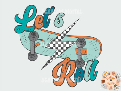 Lets Roll PNG-Skater Boy Sublimation Digital Design Download-skateboard png, little boy png, boy sublimation, retro boy png, vintage png