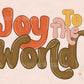 Joy to the World PNG-Christmas Sublimation Digital Design Download-Christian Christmas png, retro Christmas png, world peace png designs