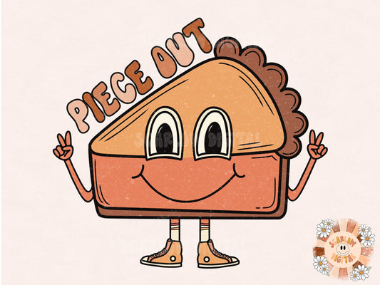 Piece Out PNG-Pie Sublimation Digital Design Download-pumpkin pie png, thanksgiving png, fall sublimation, funny png, pie puns png, food png