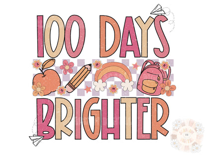 100 Days Brighter PNG-School Girl Sublimation Digital Design Download-100th day of school png, girly school png, 100 days sublimation design