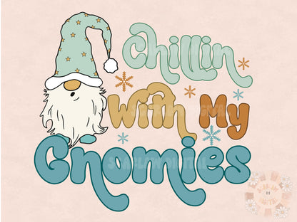 Chillin With My Gnomies PNG-Christmas Sublimation Digital Design Download-winter png, funny gnome png, gnome sublimation, funny sublimation