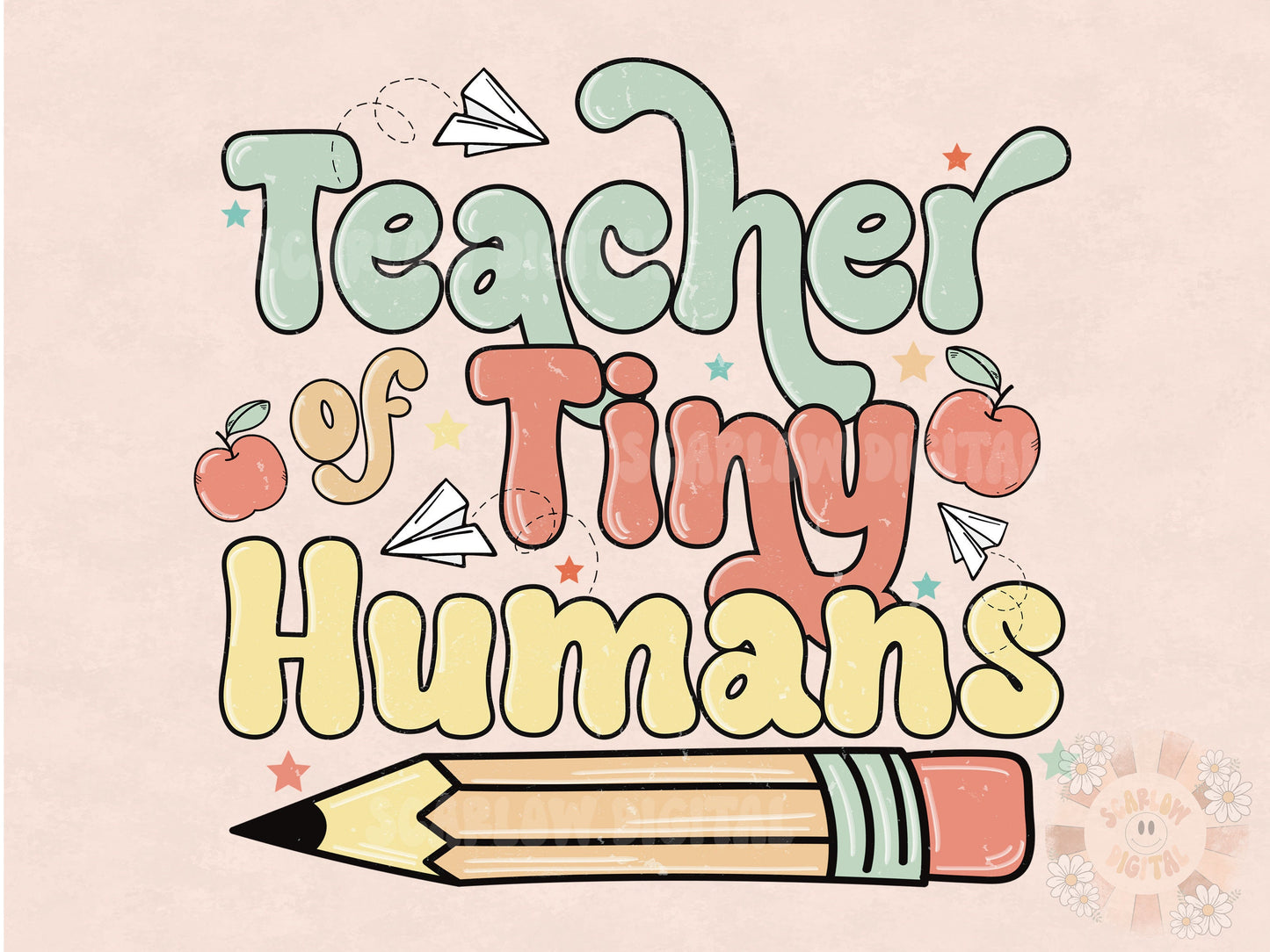 Teacher of Tiny Humans PNG-Back to School Sublimation Digital Design Download-teacher png, back to school png, boho teacher png, educate png