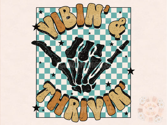 Vibin and Thrivin PNG-Skeleton Sublimation Digital Design Download- good vibes png, groovy png, retro sublimation, hippie png designs