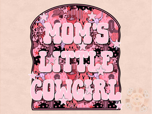 Moms Little Cowgirl PNG-Western Sublimation Digital Design Download-cowgirl png, mamas girl png, southwest png, png for girl, girl tshirt