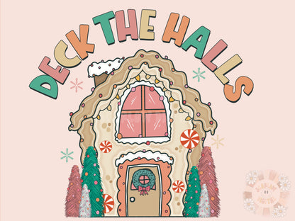 Deck The Halls PNG-Christmas Sublimation Digital Design Download-gingerbread house png, Christmas spirit png, Santa Claus png, cookies png