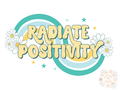 Radiate Positivity PNG-Retro Sublimation Digital Design Download-floral png, inspirational png, positivity tshirt design, hippie png design