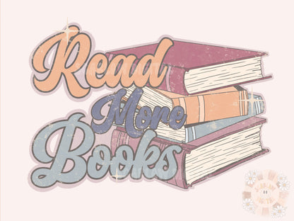 Read More Books PNG-Vintage Sublimation Digital Design Download-png for readers, book lovers png, book club tshirt design, retro sublimation