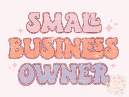 Small Business Owner PNG-Vintage Sublimation Digital Design Download-png for women, small business women png, retro sublimation tshirt png