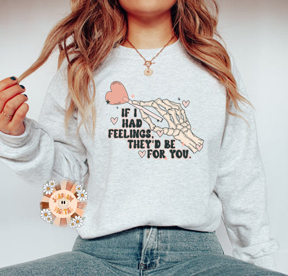 If I Had Feelings They'd Be For You PNG-Valentines Day Sublimation Digital Design Download-funny vday png, skeleton png, sucker png design