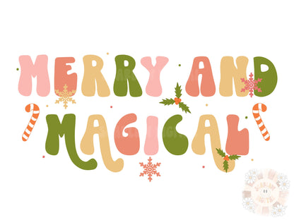 Merry and Magical PNG-Christmas Sublimation Digital Design Download-Xmas tshirt png, candy cane png, mistletoe png, Christmas magic png