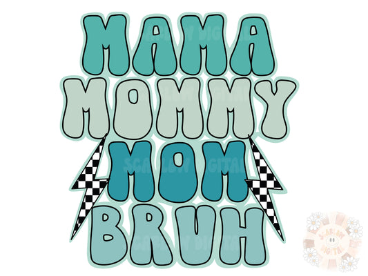 Mama Mommy Mom Bruh PNG-Boy Mom Sublimation Digital Design Download-retro mama png, png for boy moms, mom tshirt design, rockstar mama png