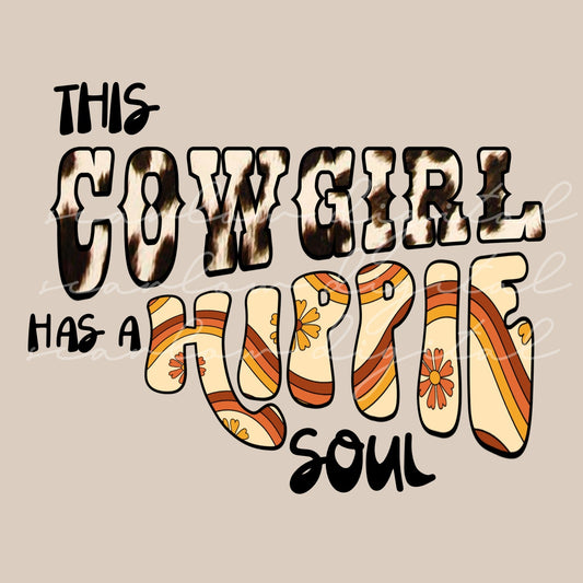 This Cowgirl Has a Hippie Soul PNG- Sublimation Design Download- Western Tshirt Designs, Western PNG, Hippie Soul PNG, Retro Designs, Hippie