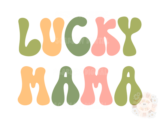 Lucky Mama PNG-Saint Patrick’s Day Sublimation Digital Design Download-lucky png, png for moms, mama sublimation, saint patty’s day mama png